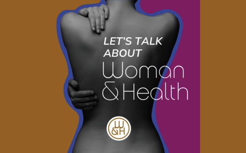Unser neuer Podcast: „Let's talk about Woman & Health"